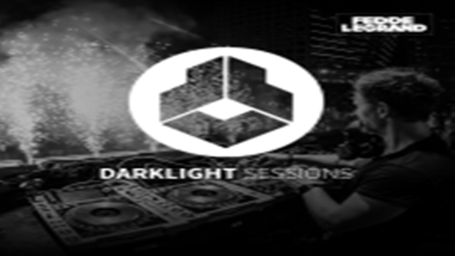 Fedde Le Grand - Darklight sessions by Fedde Le Grand