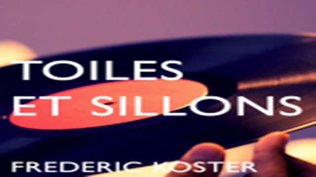 Frederic KOSTER - Toiles et sillons