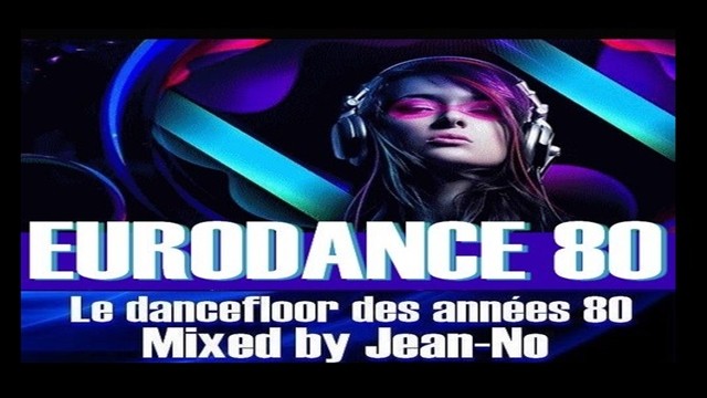 Eurodance_80_avec_Jean-No